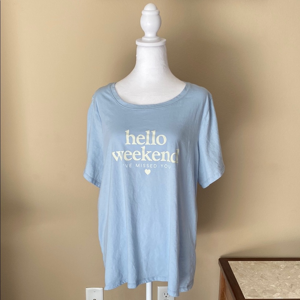 Women’s Light Blue Hello Weekend Short Sleeve T-Shirt 1X